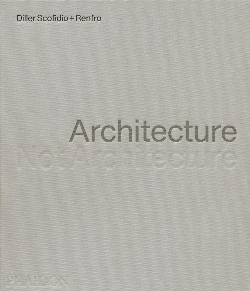 ARCHITECTURE, NOT ARCHITECTURE