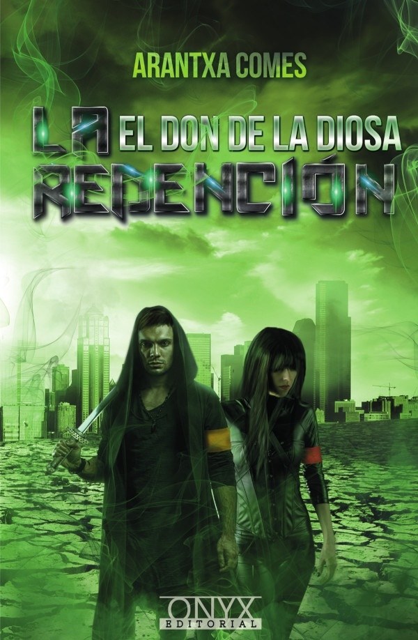 EL DON DE LA DIOSA: LA REDENCION