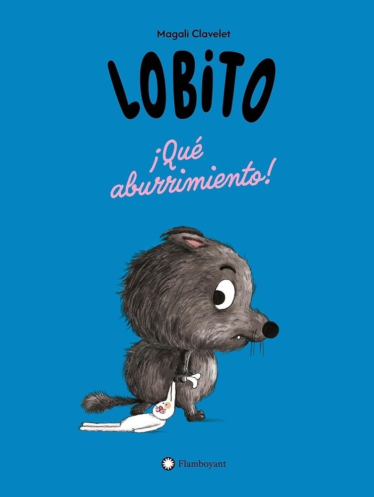 LOBITO ¡QUÉ ABURRIMIENTO!