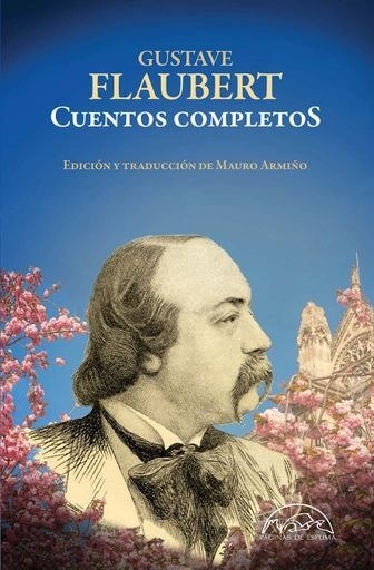 CUENTOS COMPLETOS. FLAUBERT