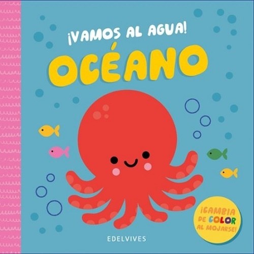 OCEANO - ¡VAMOS AL AGUA!