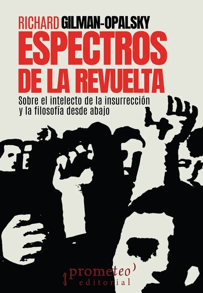 ESPECTROS DE LA REVUELTA