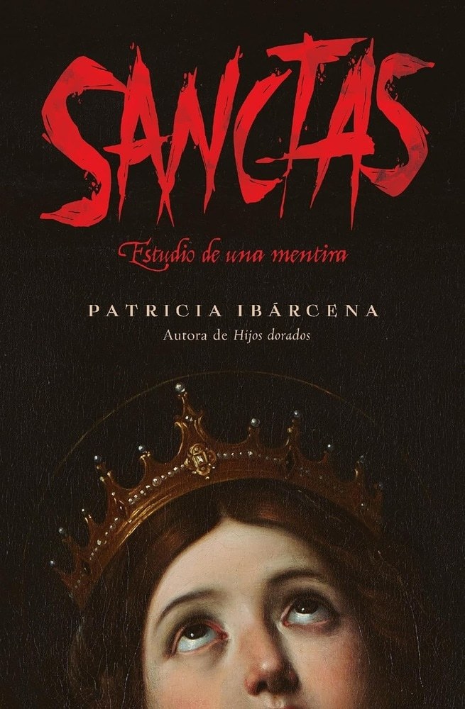 SANCTAS: ESTUDIO DE UNA MENTIRA