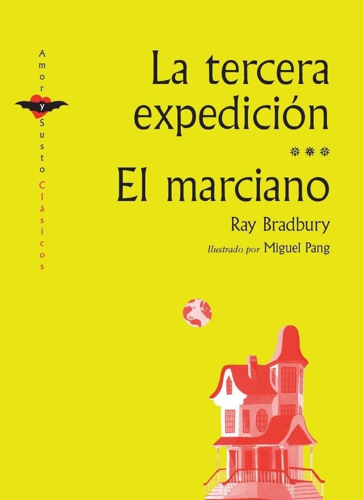 LA TERCERA EXPEDICIÓN. EL MARCIANO