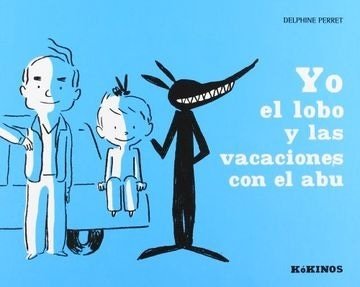 YO EL LOBO Y LAS VACACIONES CON EL ABU