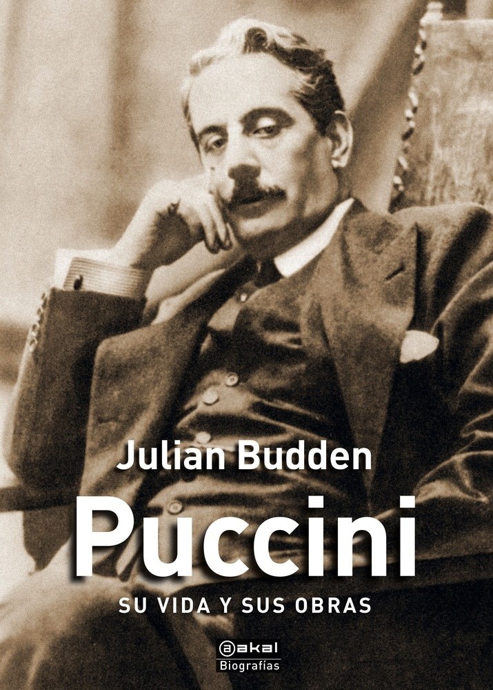 PUCCINI. SU VIDA Y SUS OBRAS
