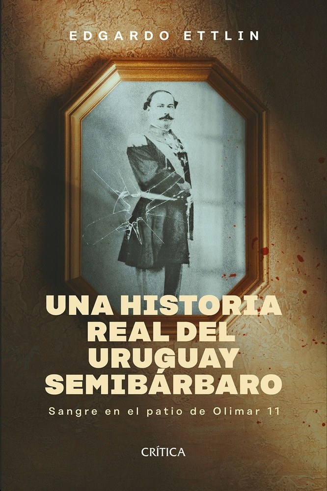 HISTORIA REAL DEL URUGUAY SEMIBÁRBARO, UNA