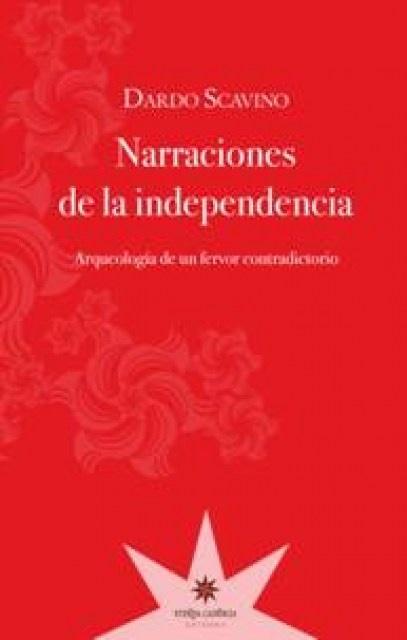 NARRACIONES DE LA INDEPENDENCIA