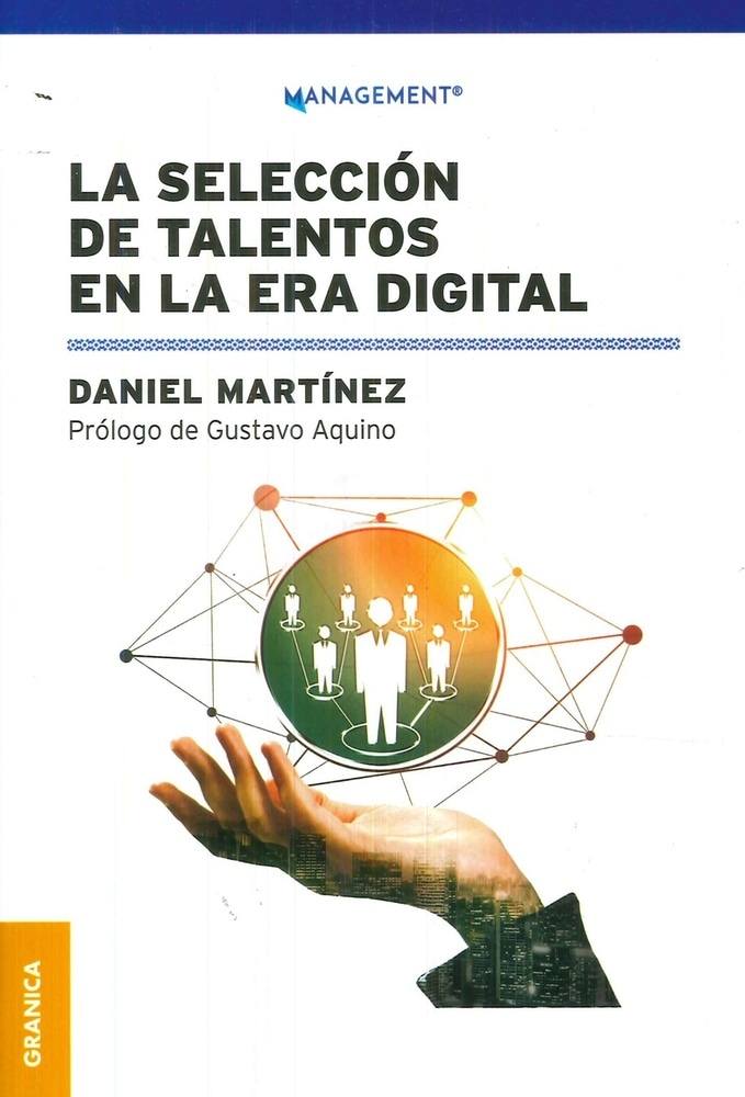 LA SELECCIÓN DE TALENTOS EN LA ERA DIGITAL