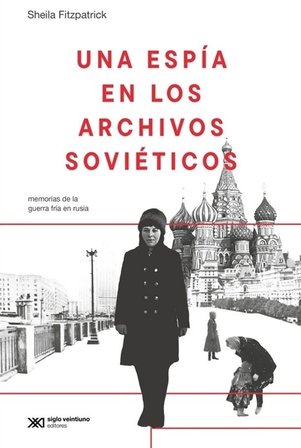 ESPIA EN LOS ARCHIVOS SOVIETICOS, UNA