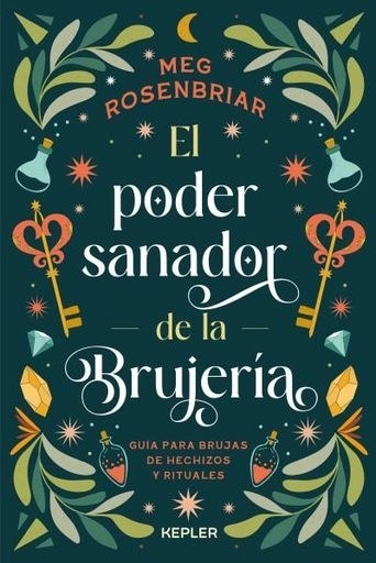 EL PODER SANADOR DE LA BRUJERÍA