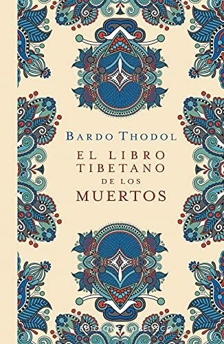 LIBRO TIBETANO DE LOS MUERTOS N.E.