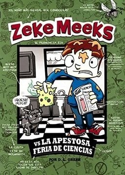 ZEKE MEEKS VS LA APESTOSA FERIA DE CIENCIA