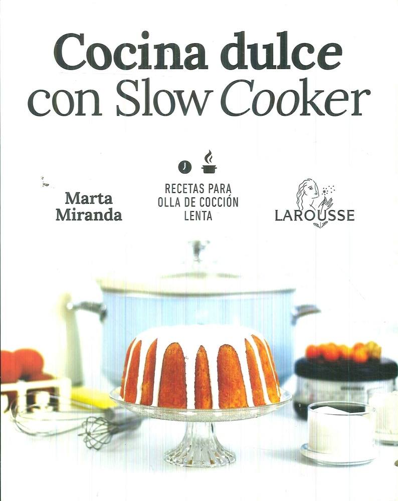 COCINA DULCE CON SLOW COOKER