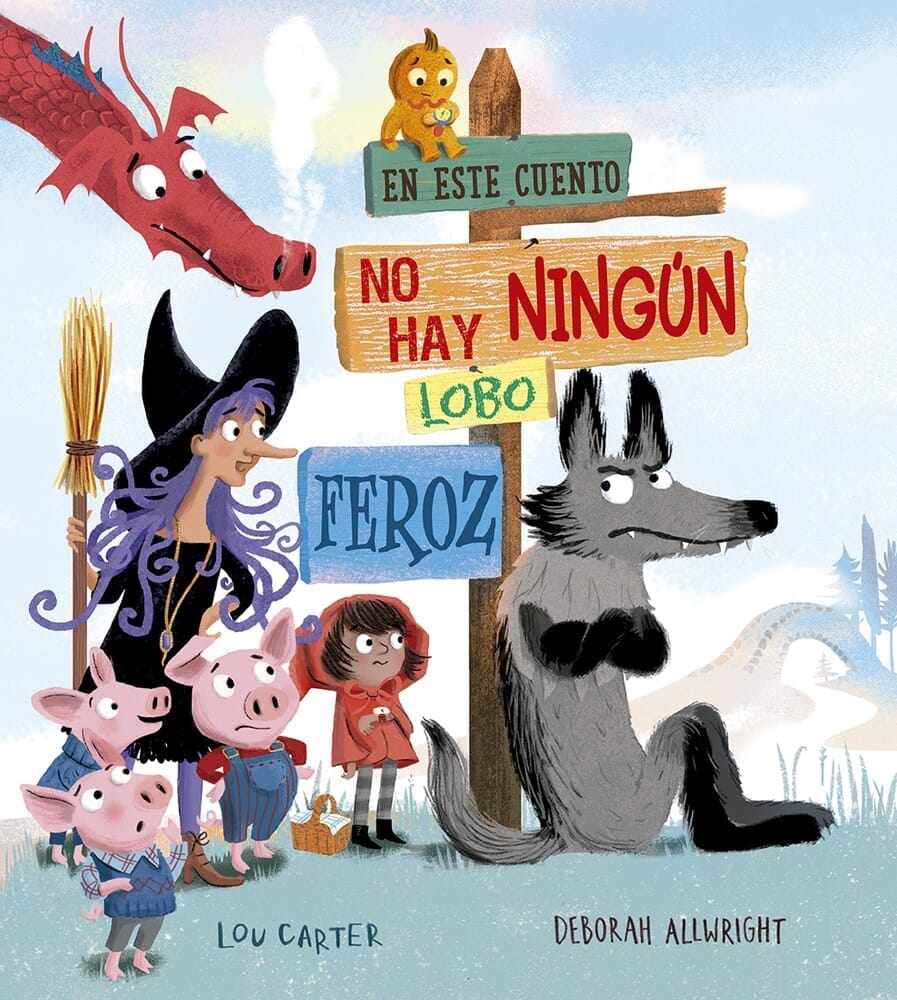 EN ESTE CUENTO NO HAY NINGÚN LOBO FEROZ (PIC)