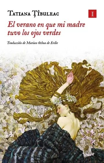 VERANO QUE MI MADRE TUVO LOS OJOS VERDES (TAPA DURA)