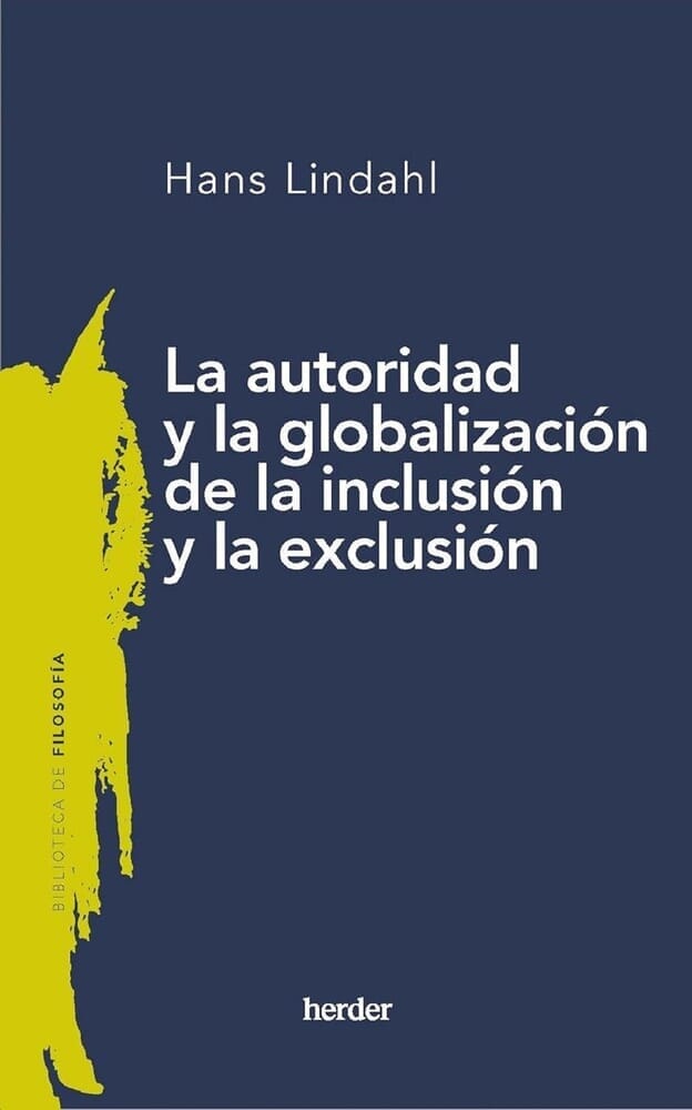 AUTORIDAD Y LA GLOBALIZACION DE LA INCLUSION Y LA EXCLUSION