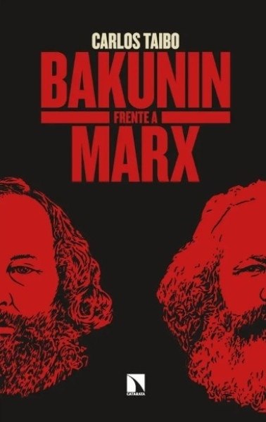 BAKUNIN FRENTE A MARX