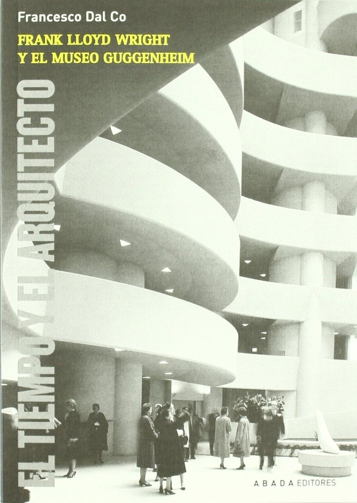 FRANK LLOYD WRIGHT Y EL MUSEO GUGGENHEIM