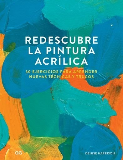 REDESCUBRE LA PINTURA ACRÍLICA
