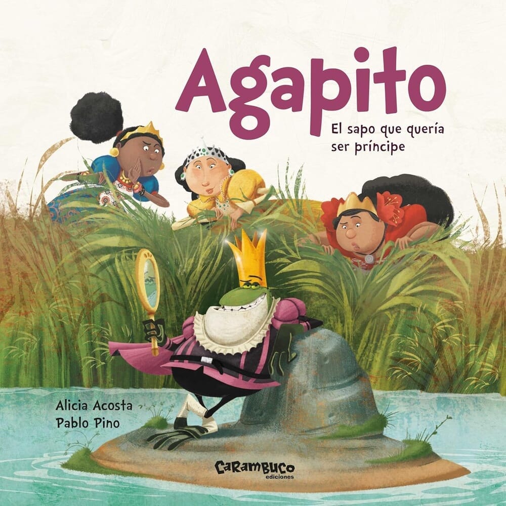 AGAPITO - EL SAPO QUE QUERIA SER PRINCIPE