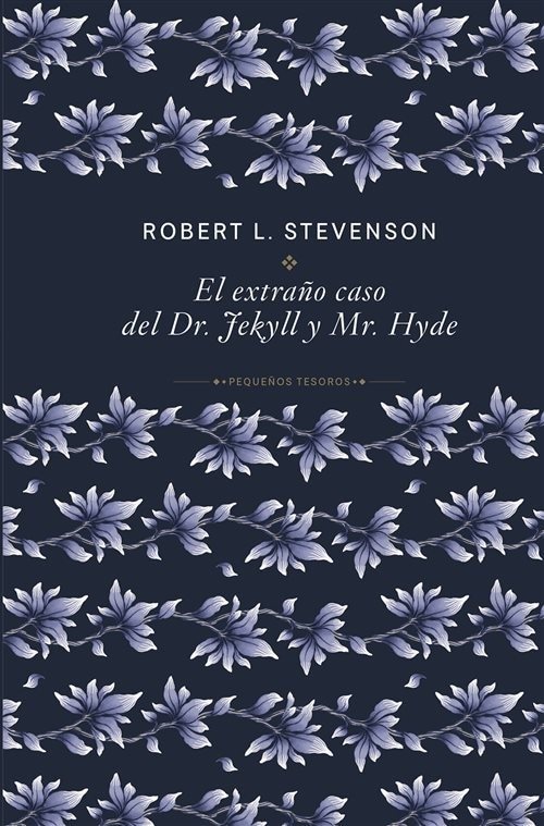 EL EXTRAÑO CASO DEL DR. JEKYLL Y MR. HYDE
