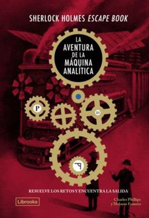 SHERLOCK HOLMES ESCAPE BOOK 2 LA AVENTURA DE LA MÁQUINA ANALÍTICA