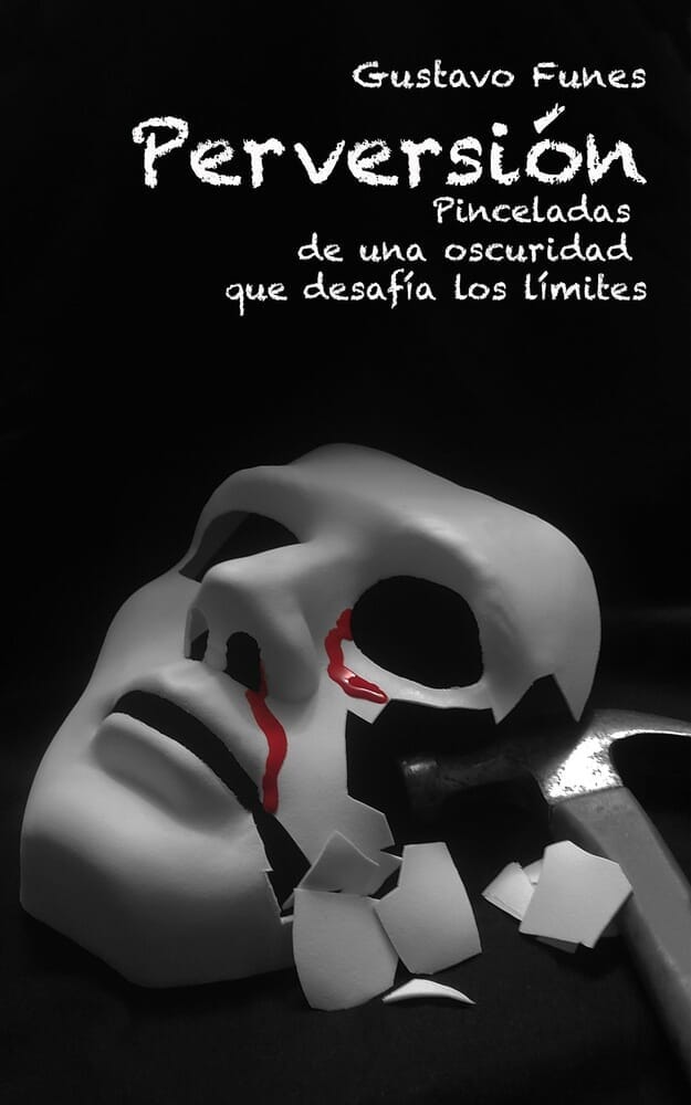 PERVERSIÓN - PINCELADAS DE UNA OSCURIDAD QUE DESAFÍA LOS LÍMITES