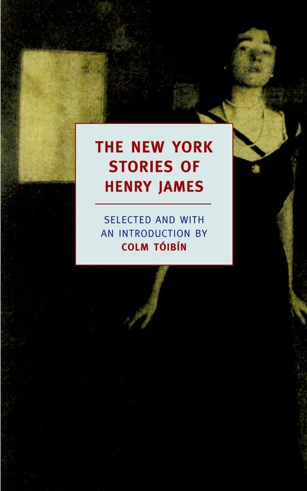 THE NEW YORK STORIES OF HENRY JAMES