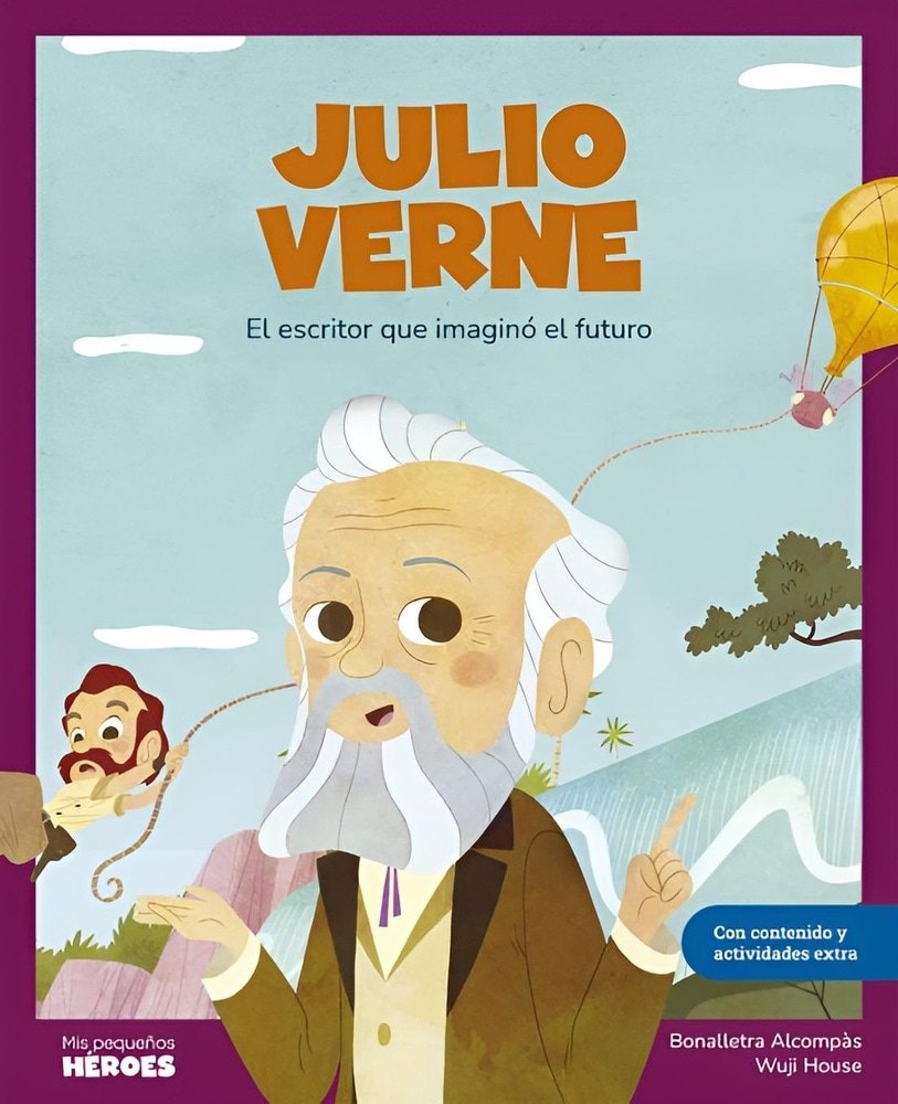 JULIO VERNE. EL ESCRITOR QUE IMAGINO EL FUTURO