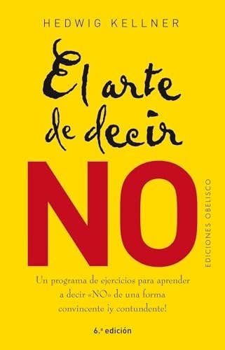 ARTE DE DECIR NO