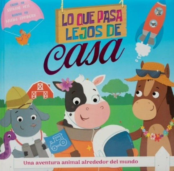 LO QUE PASA LEJOS DE CASA