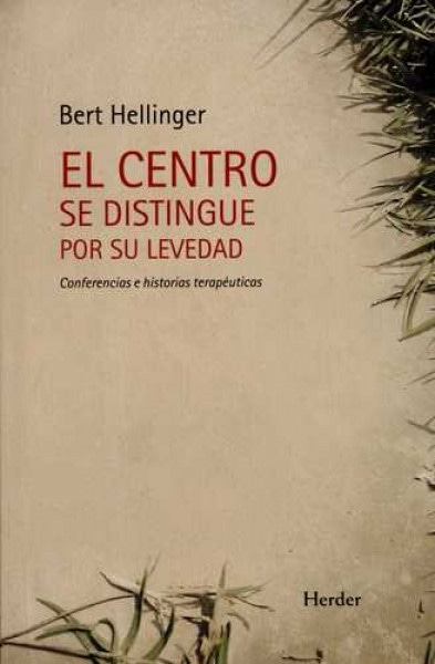 EL CENTRO SE DISTINGUE POR SU LEVEDAD