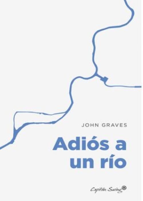 ADIOS A UN RIO