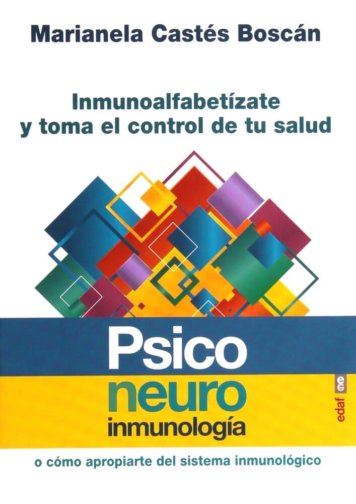 PSICONEUROINMUNOLOGIA O COMO APROPIARTE DEL SISTEMA INMUNOLOGICO