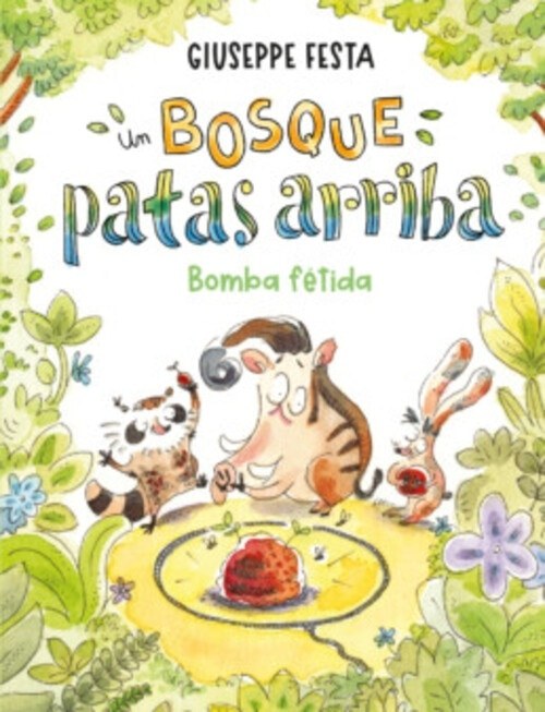 BOSQUE PATAS ARRIBA, UN