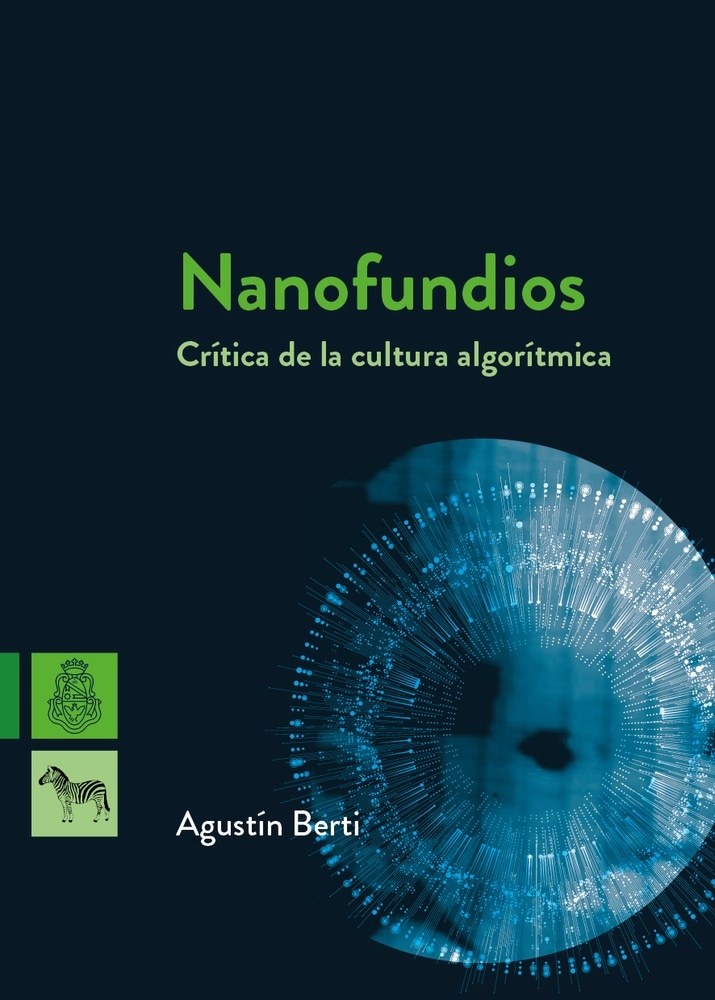 NANOFUNDIOS. CRÍTICA DE LA CULTURA ALGORÍTMICA