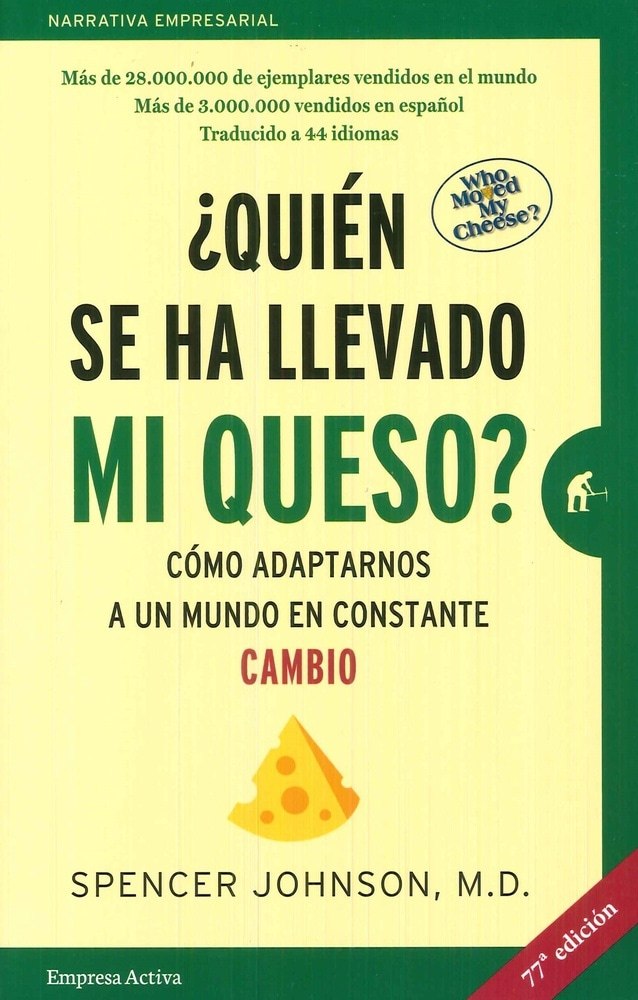 QUIÉN SE HA LLEVADO MI QUESO