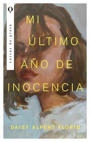 MI ULTIMO AÑO DE INOCENCIA