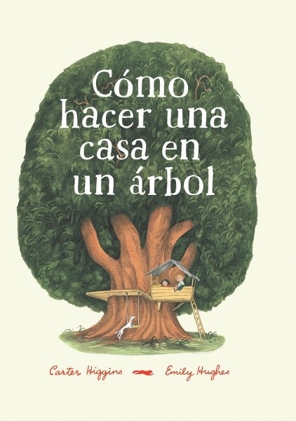 CÓMO HACER UNA CASA EN UN ÁRBOL (TAPA DURA)