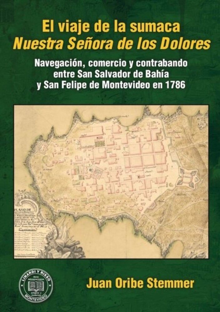EL VIAJE DE LA SUMACA NUESTRA SEÑORA DE LOS DOLORES