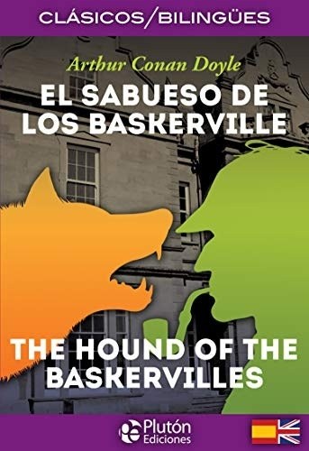 EL SABUESO DE LOS BASKERVILLE. ED BILINGUE