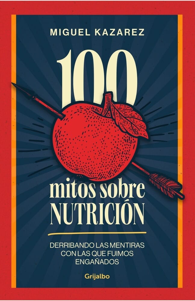 100 MITOS SOBRE NUTRICIÓN