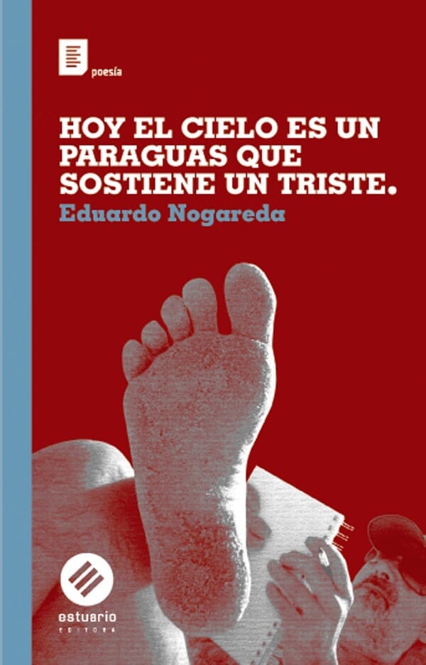 HOY EL CIELO ES UN PARAGUAS QUE SOSTIENE UN TRISTE