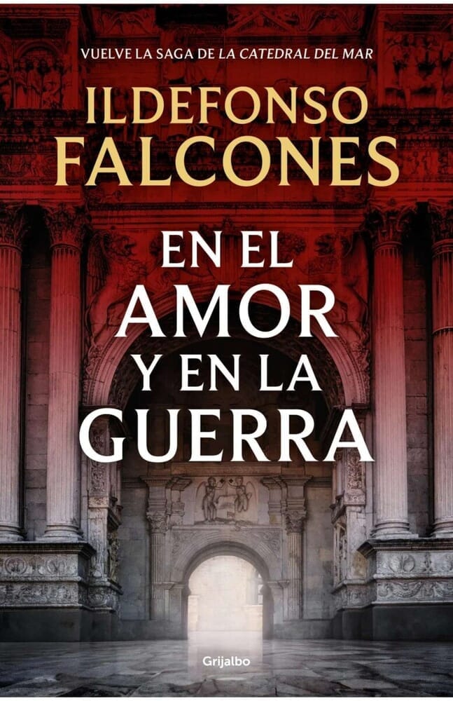 EN EL AMOR Y EN LA GUERRA (LA CATEDRAL DEL MAR 3)