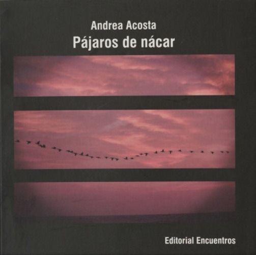 PÁJAROS DE NÁCAR