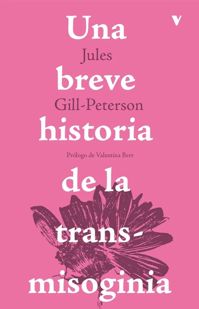 UNA BREVE HISTORIA DE LA TRANSMISOGINIA