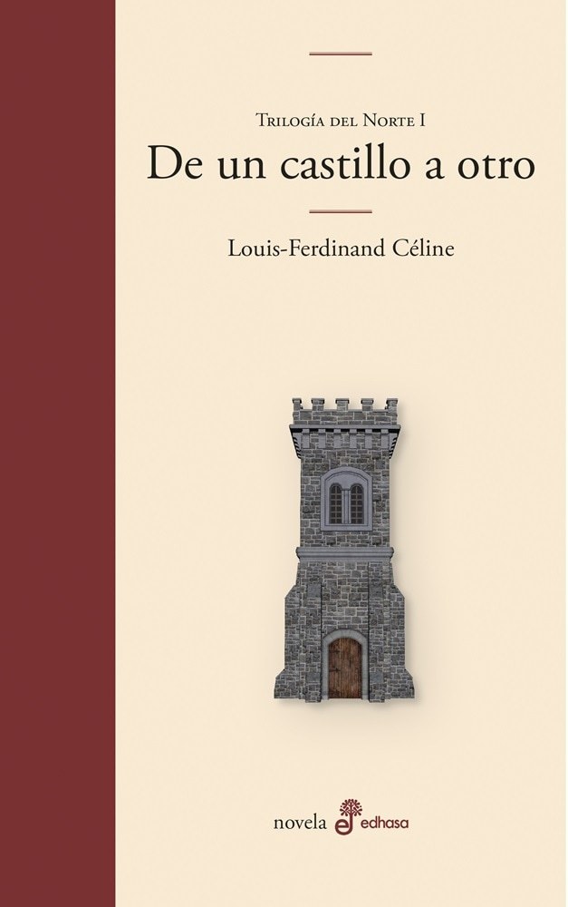 DE UN CASTILLO A OTRO TRILOGÍA NORTE 1