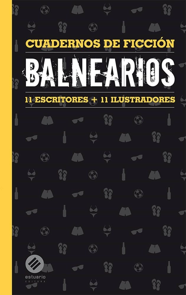 CUADERNOS DE FICCIÓN. BALNEARIOS