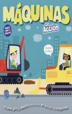 EN ACCIÓN: MÁQUINAS EN ACCIÓN